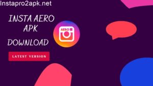 InstaAero APK Download